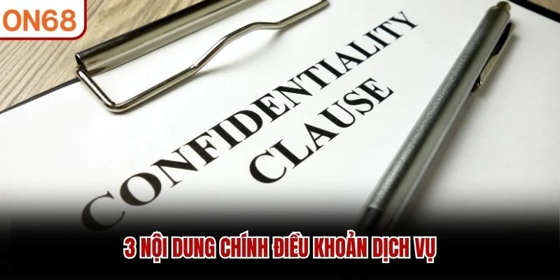 3 nội dung chính điều khoản dịch vụ
