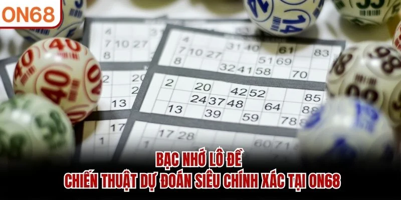 Bạc Nhớ Lô Đề