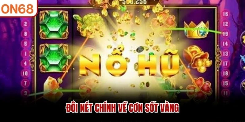 Đôi nét chính về Cơn Sốt Vàng