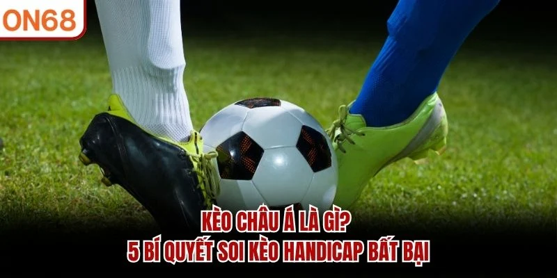 Kèo Châu Á
