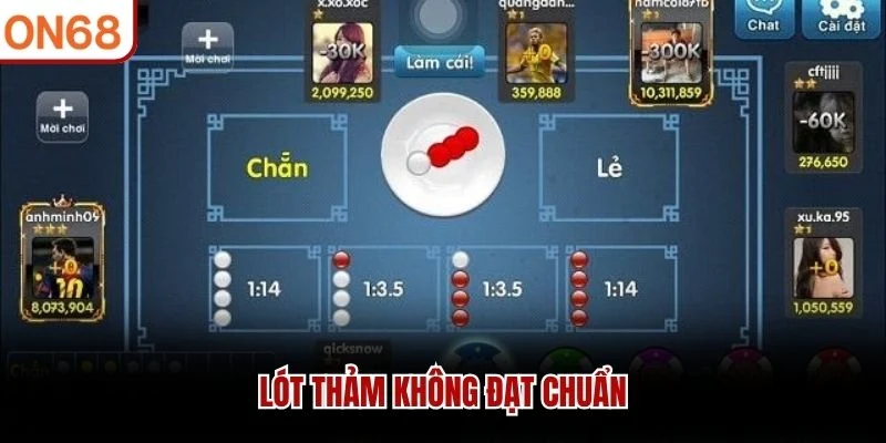 Lót thảm không đạt chuẩn