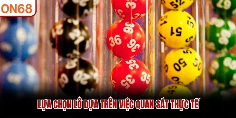 Lựa chọn lô dựa trên việc quan sát thực tế